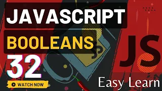 JavaScript For Beginners Tutorial - Booleans in JavaScript