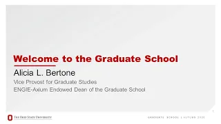 Dean Bertone and the OSU Graduate School Autumn 2020 Welcome Message