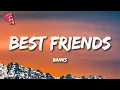Download Lagu Banks - Best Friends (Lyrics)