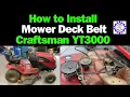 How to Replace Mower Deck Belt Craftsman YT3000 Lawn Tractor