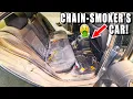 I FOUND A NASTY CHAIN-SMOKER S CAR AND ATTEMPTED TO CLEAN IT
