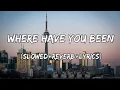 Download Lagu Where Have You Been - Rihanna Song ( Slowed+Reverb+Lyrics )