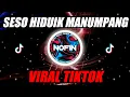 Download Lagu DJ MINANG - SESO HIDUIK MANUMPANG | REMIX FULL BASS 2021