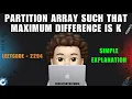 Partition Array Such That Maximum Difference Is K Simple Thought Process Leetcode 2294 MIK