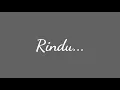 R.I.N.D.U by Hijjaz (Subtitle by AbuSyifa)