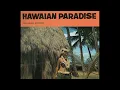 Download Lagu Hawaian Minstrels - Ladjoe ladjoe (LP Hawaian Paradise)