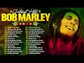 Download Lagu Top 15 Reggae Songs - Bob Marley Greatest Hits Full Album - Bob Marley Reggae Songs