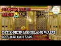 Download Lagu Detik-detik Menjelang Wafat Rasulullah SAW | Sedih