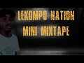 Dj SBABA Lekompo Nation Mixtape
