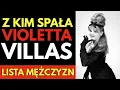 Lagu Violetta VILLAS i jej MĘŻCZYŹNI — romans z GANGSTEREM! Jej życie jak FILM!