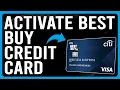 How To Activate Best Buy Credit Card Complete Guide In Activating Your Best Buy Credit Card