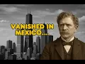 Vanished in Mexico: The Strange Case of Ambrose Bierce