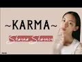 Download Lagu Shanna Shannon - KARMA [Lirik Lagu] | Kamu terlalu tau lemah aku, mencintaimu dan mudah maafkan