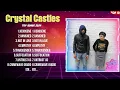 Download Lagu Crystal Castles Greatest Hits Full Album ▶️ Top Songs Full Album ▶️ Top 10 Hits of All Time