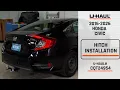 2016-2026 Honda Civic U-Haul Trailer Hitch Installation CQT24954