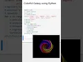 Colorful Galaxy using Python