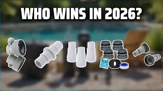 The Top 5 Best Pool Hose Adapter in 2026 - Must Watch Before Buying