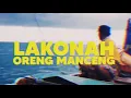 Download Lagu Lorjhu’ - Lakonah Oreng Manceng ( Official Lirik )