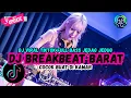 Download Lagu DJ TIKTOK TERBARU 2025 FULL BASS 🎵 DJ BREAKBEAT BARAT TERBARU 2025 🎵 DJ PLAT KT TERBARU 2025🎵 MP3