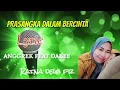 Download Lagu PRASANGKA CINTA LYRIC | ANGGREK FEAT DABEE