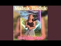 Download Lagu Mabuk Tinduk