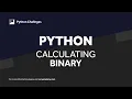 Python Challenge Binary Numbers