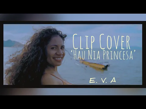 Download MP3 Hera Mangrove ‘Hau Nia Princesa’// Clip Cover @AfdaCN