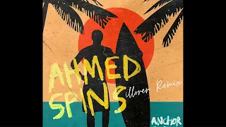 Ahmed Spins Feat Lizwi Waves And Wavs Illorer Remix 