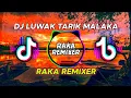 DJ NYA LUWAK TARIK MALAKA VIRALL TIKTOK Mp3 Song Download