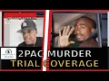 2Pac Murder Trial LIVE Coverage Daily Court Coverage Breaking Developments