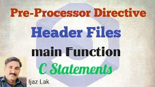 pre processor directive header files main function C statement