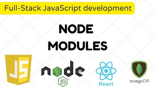 Full-Stack JavaScript development - Node modules