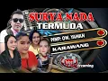 Download Lagu SURYA NADA TERMUDA ( live streaming)