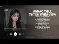 Download Lagu Nhạc Chill TikTok Triệu View - Những Bản Lofi Buồn Hay Nhất Hiện Nay - Nhạc Lofi Chill Buồn 2025
