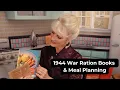 TIME TRAVEL TO 1944 Showing You War Ration Books Recipes