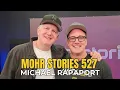 Mohr Stories 527 Michael Rapaport