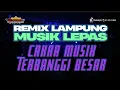 Download Lagu MUSIK LEPAS TERBANGGI BESAR CAKRA MUSIK ‼️