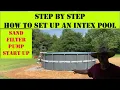 STEP by STEP HOW TO SETUP an INTEX ABOVE GROUND POOL and the SX SAND FILTER PUMP ULTRA XTR FRAME