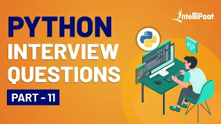 Python Interview Questions and Answers Top Python Interview Questions Intellipaat