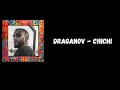 DRAGANOV - CHICHI ( Prod by DRAGANOV ) OFFICIAL MUSIC