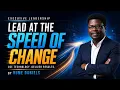 LEADERSHIP AT THE SPEED OF CHANGE Leveraging Technology to Lead Smarter and Deliver Results