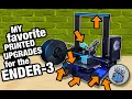 My Favorite Ender 3 Printed Upgrades
