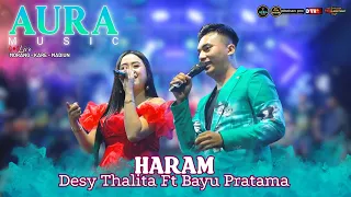 haram dessy thalita ft bayu pratama aura music dhehan pro live morang kare madiun