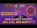 EKSKLUSIF AIDA SASKIA, CURHATAN HATI TENTANG \