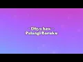 Download Lagu Dhyo haw – Pelangi Baruku (Karaoke Version by Operator Karaoke)