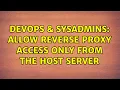 DevOps SysAdmins Allow reverse proxy access only from the host server