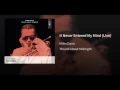 It Never Entered My Mind (Live at Pasadena Civic Auditorium, Pasadena, CA - February 1956)