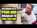 Download Lagu Billionaire Acts Poor And Disabled To Find True Love | Moci Family