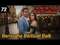 Lagu Bab 72. Berusaha Berbuat Baik
