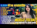 Download Lagu Album Intan Mandasari | MERGO TRESNO - UMPOMO - TEMBANG TRESNO, Dangdut Jawa Full Album Terbaru 2025